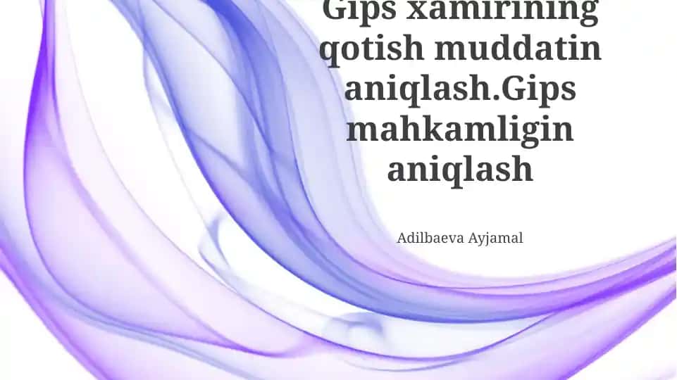 Gips xamirining qotish muddatin aniqlash