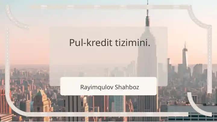 Pul-kredit tizimini