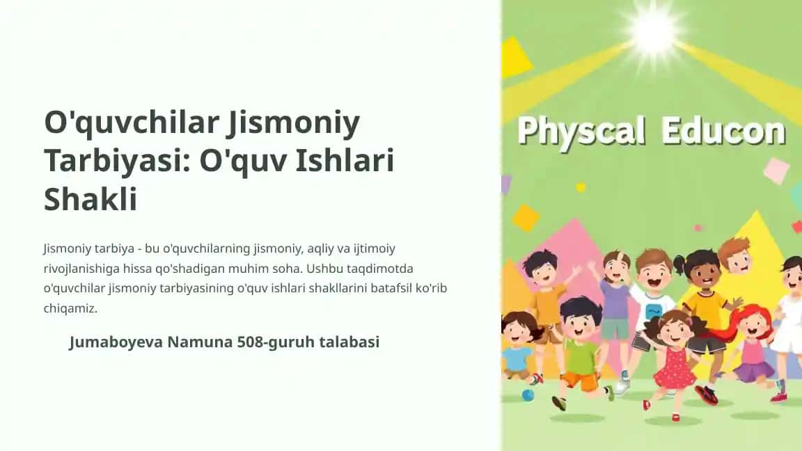 O'quvchilar Jismoniy Tarbiyasi: O'quv Ishlari Shakli