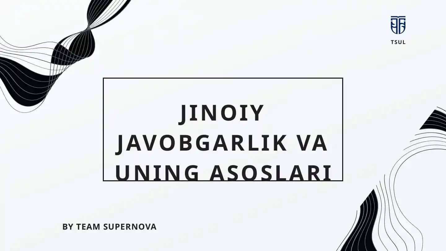 JINOIY JAVOBGARLIK VA UNING ASOSLARI