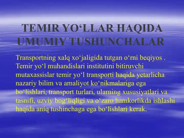 Temir yo‘llar haqida umumiy tushunchalar