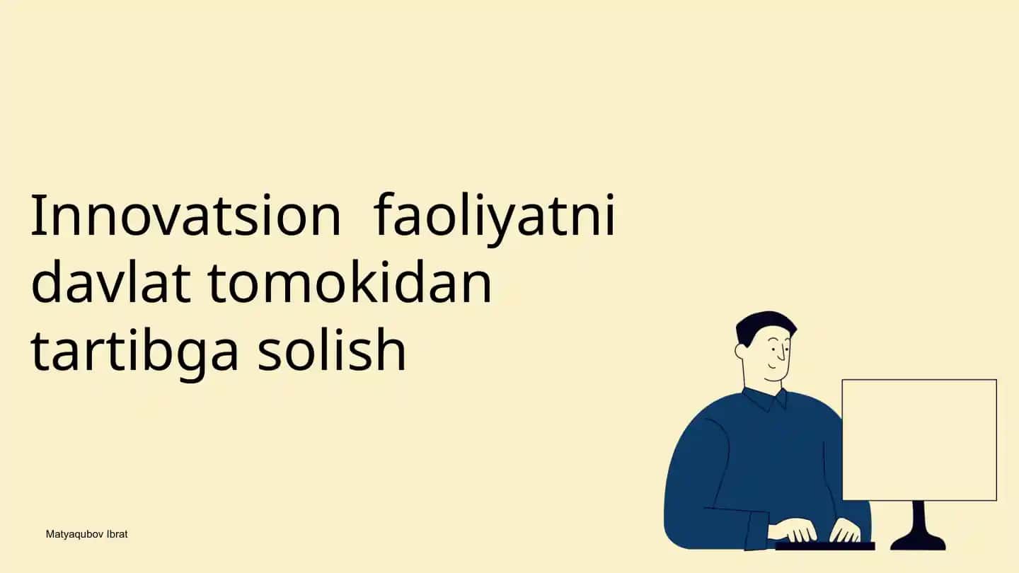 Innovatsion faoliyatni davlat tomokidan tartibga solish