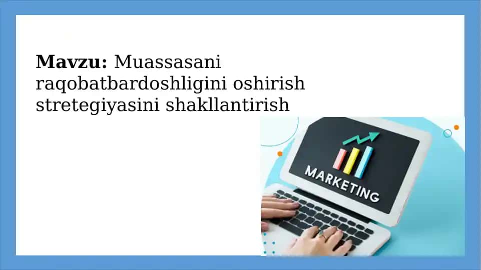 Raqobatbardoshlikning mazmuni va shakllari
