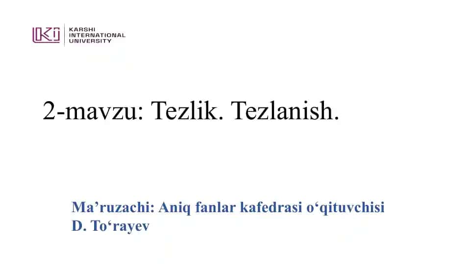 Tezlik va Tezlanish