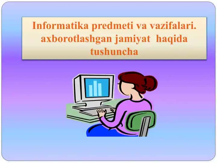 Informatika va uning vazifalari