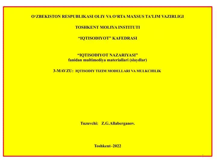 IQTISODIYOT TIZIM MODELLARI VA MULKCHILIK