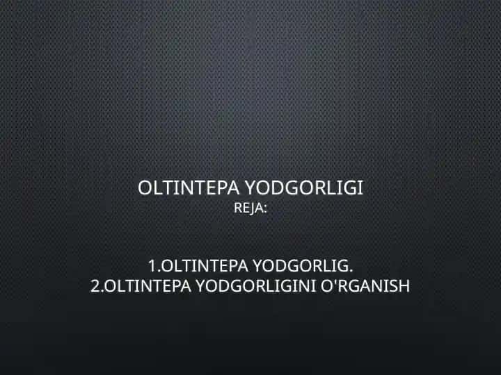 OLTINTEPA YODGORLIGI