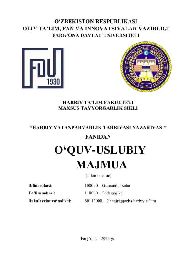 "HARBIY VATANPARVARLIK TARBIYASI NAZARIYASI" FANIDAN O‘QUV-USLUBIY MAJMUA (1-kurs uchun)