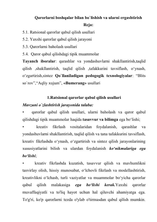 Qarorlarni boshqalar bilan bo`lishish va ularni ergashtirish