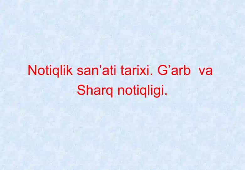 Notiqliksan’ati tarixi
