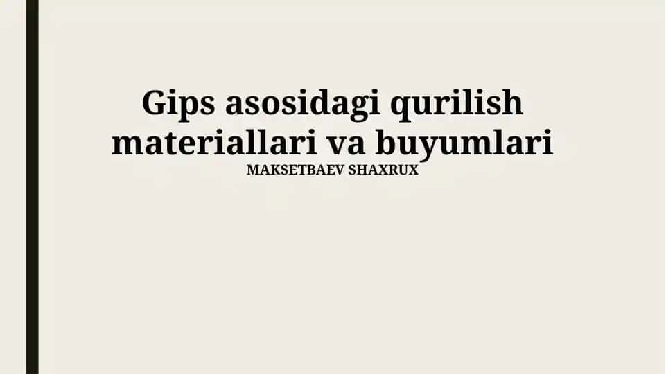 Gips asosidagi qurilish materiallari