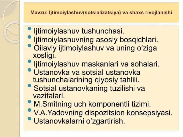 Ijtimoiylashuv(sotsializatsiya)va shaxs rivojlanishi