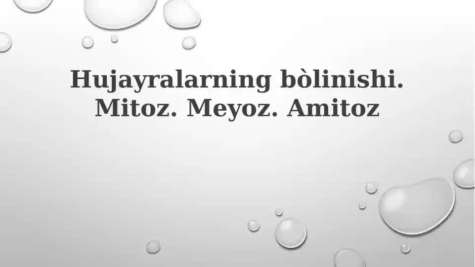 Hujayralarning bòlinishi
