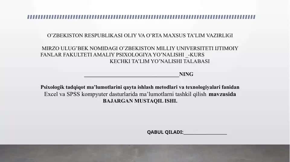 Excel va SPSS kompyuter dasturlarida ma’lumotlarni tashkil qilish