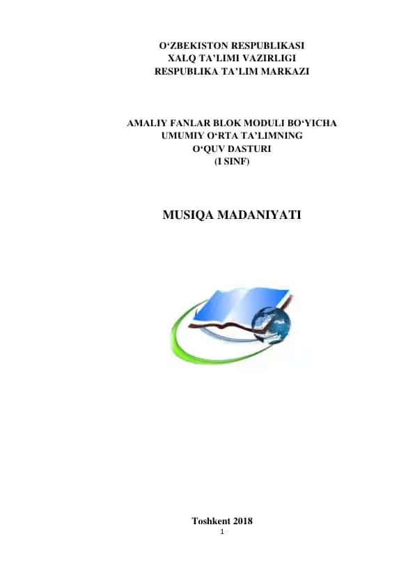 Musiqa Madaniyatining Umumiy O'quv Dasturi (I sinf)