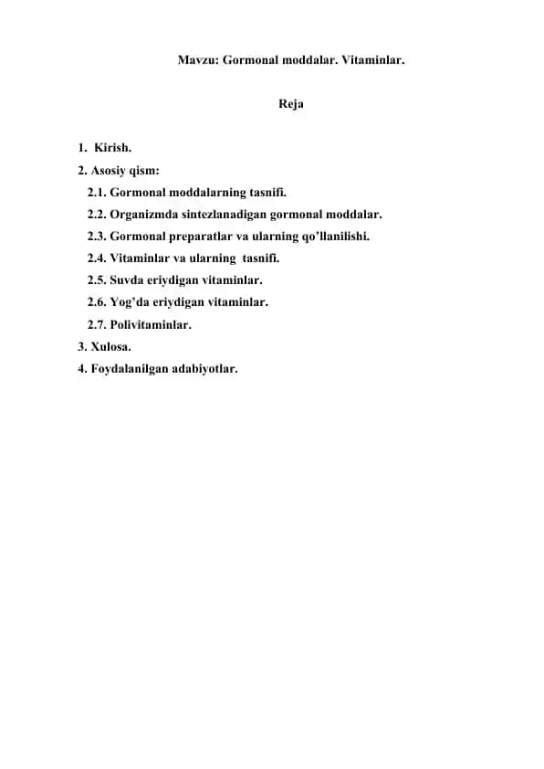 Gormonal moddalar. Vitaminlar. Referat 20 bet.
