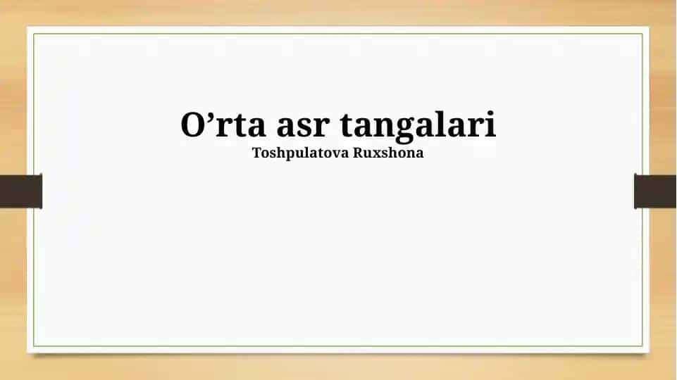 O’rta asr tangalari