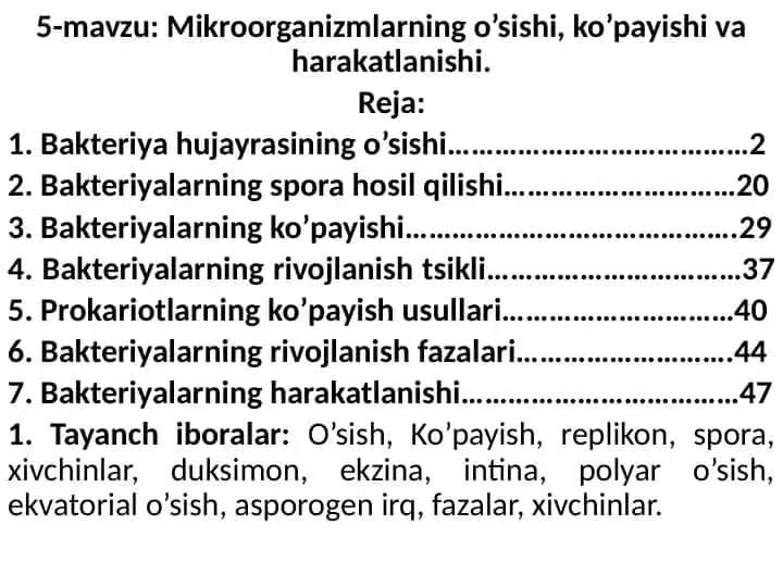 Mikroorganizmlarning o’sishi, ko’payishi va harakatlanishi