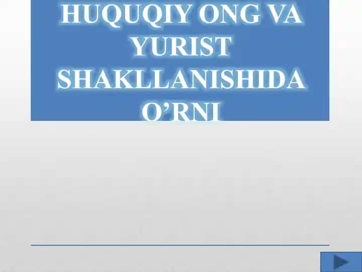 Huquqiy Ongva Yurist Shakllanishida O’rni
