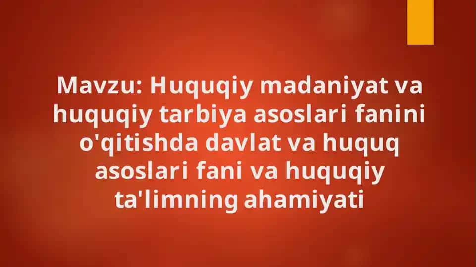 Huquqiy madaniyat va huquqiy tarbiya asoslari fani
