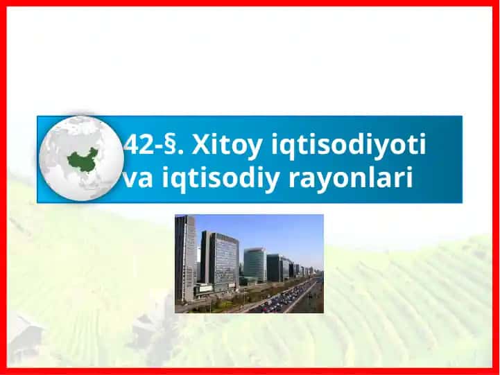 Xitoy iqtisodiyoti va iqtisodiy rayonlari