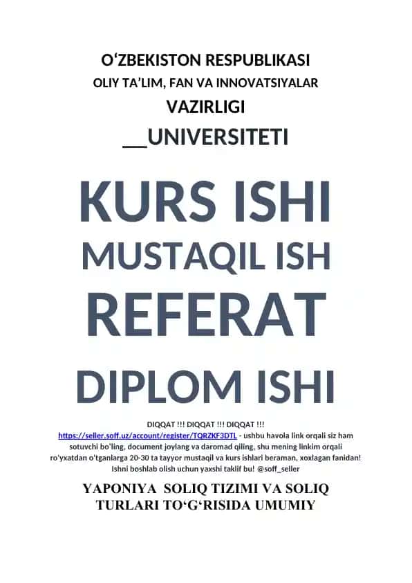YAPONIYA SOLIQ TIZIMI VA SOLIQ TURLARI TO‘G‘RISIDA UMUMIY TUSHUNCHALAR, SOLIQQA TORTISH TARTIBLARI