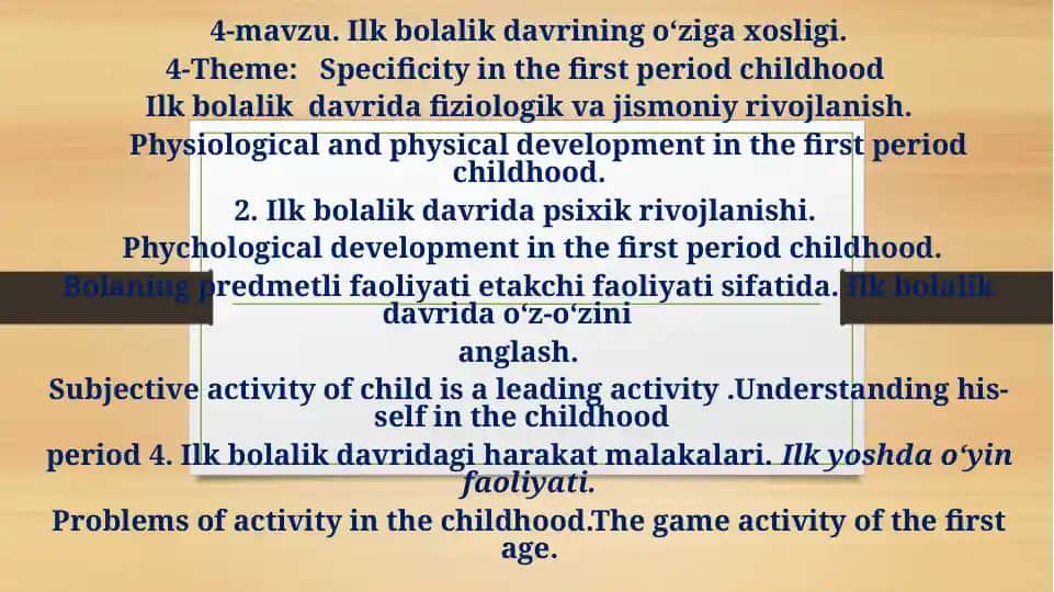 Ilk bolalik davrining o‘ziga xosligi
