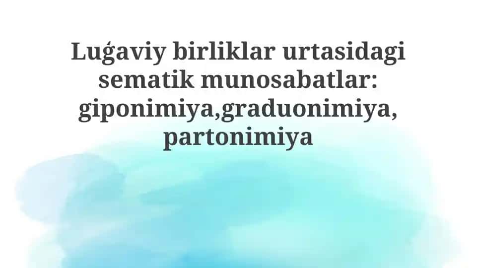 Luģaviy birliklar urtasidagi semantik munosabatlar