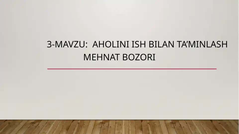 Aholini-ish bilan ta’minlash məhnat bozori