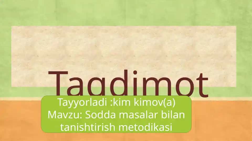 Soddamasalar bilan tanishtirish metodikasi