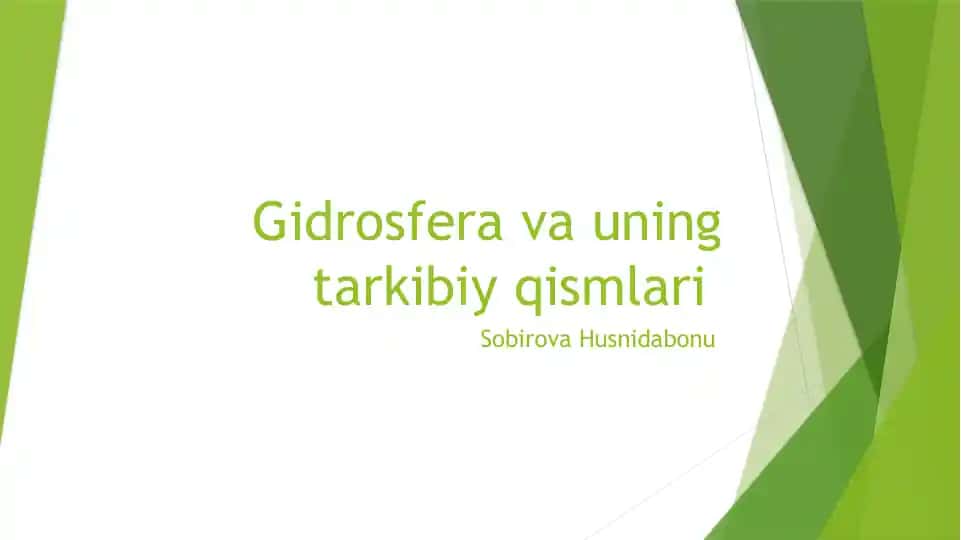 Gidrosfera va uning tarkibiy qismlari