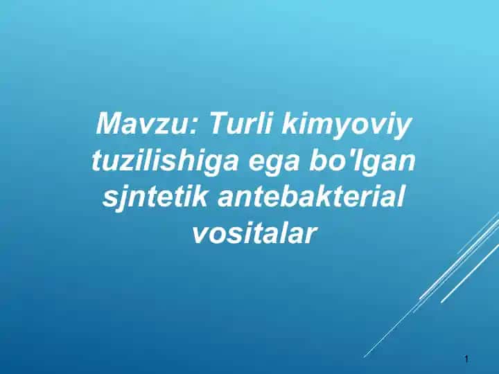 Turli kimyoviy tuzilishiga ega bo'lgan sjntetik antebakterial vositalar