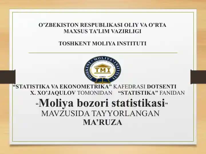 "Moliyabozori Statistikasi Mavzusida Tayyorlangan Ma'ruza"