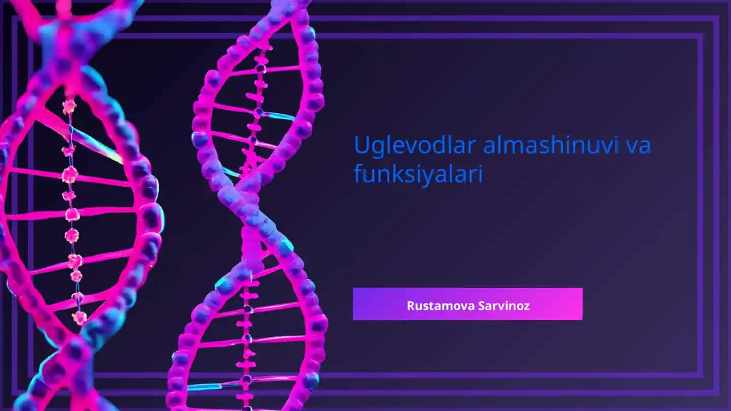 Uglevodlar almashinuvi va funksiyalari