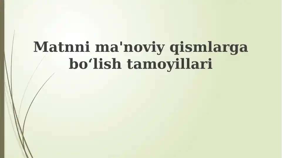 Matnnima'noviy qismlarga bo'lish