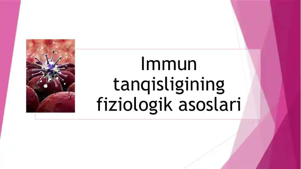 Immun tanqisligining fiziologik asoslari