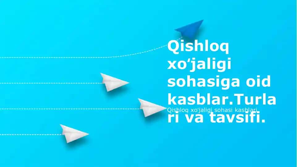 Qishloq xoʻjaligi kasblari
