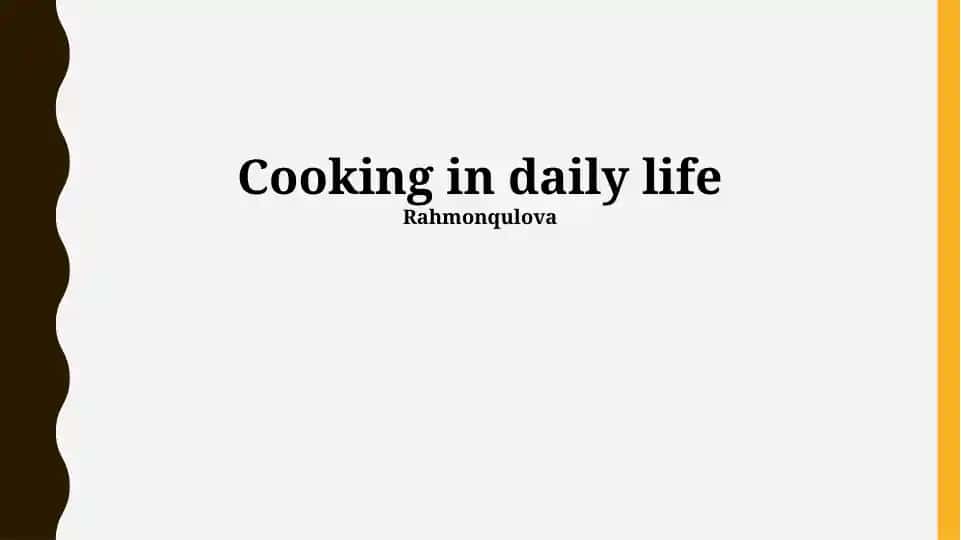 Cooking in daily life