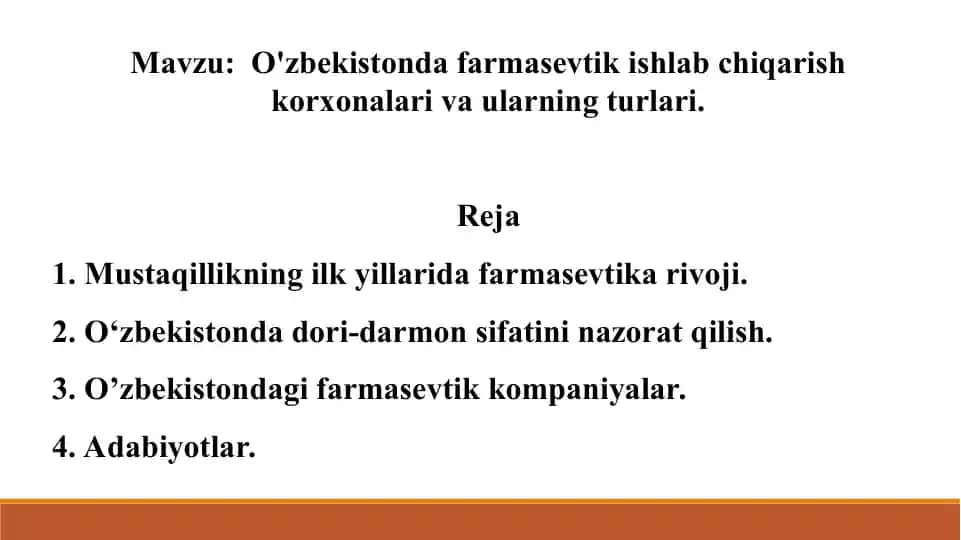 3. O'zbekistonda farmasevtik ishlab chiqarish korxonalari va ularning turlari. Taqdimot 11 bet. Yuzakiroq yoritilgan.