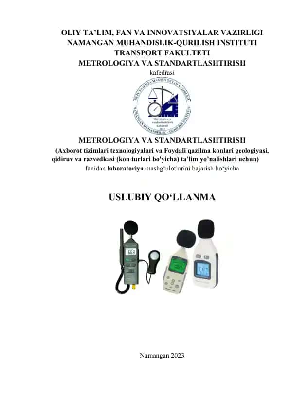 Metrologiya va standartlashtirish kafedrasining laboratoriya mashg‘ulotlari uchun uslubiy qo‘llanma