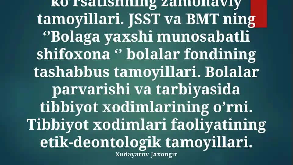 Bolalarga va o’smirlarga davolash-profilaktik yordam ko’rsatishning zamonaviy tamoyillari