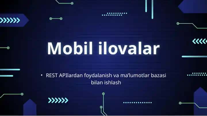 REST APIlardan foydalanish va ma’lumotlar bazasi bilan ishlash