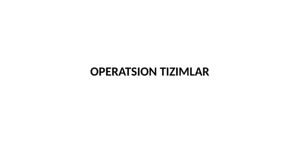 Operatsion tizimlar