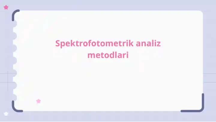 Spektrofotometrik analiz metodlari