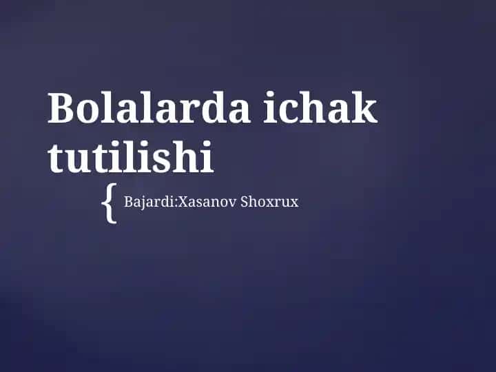 Bolalarda ichak tutilishi