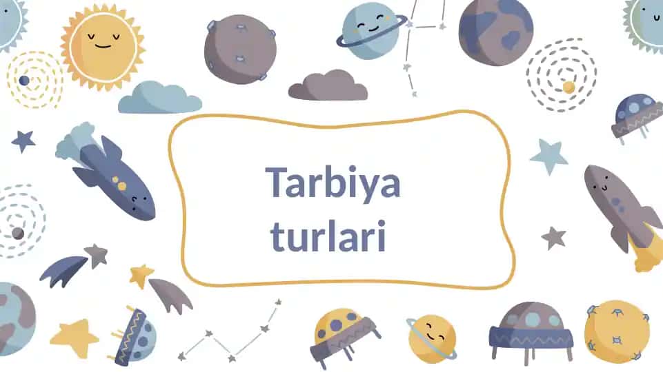 Tarbiya turlari