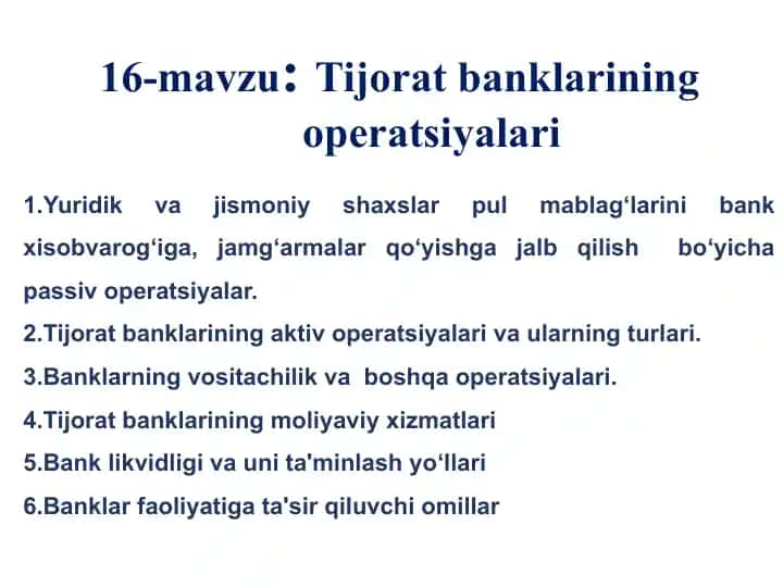16-mavzu: Tijorat banklarining operatsiyalari