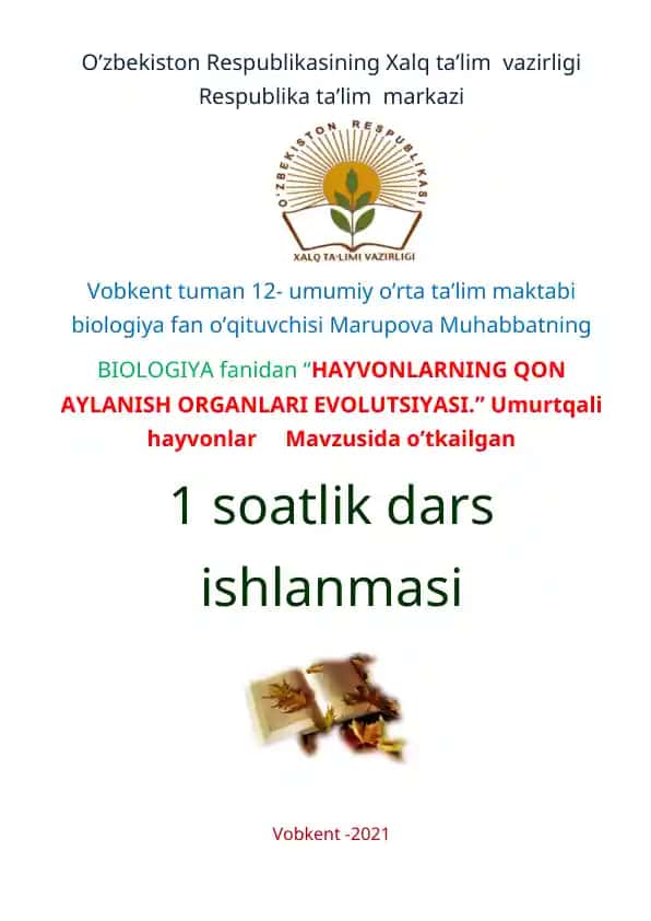 "HAYVONLARNING QON AYLANISH ORGANLARI EVOLUTSIYASI" dars ishlanmasi