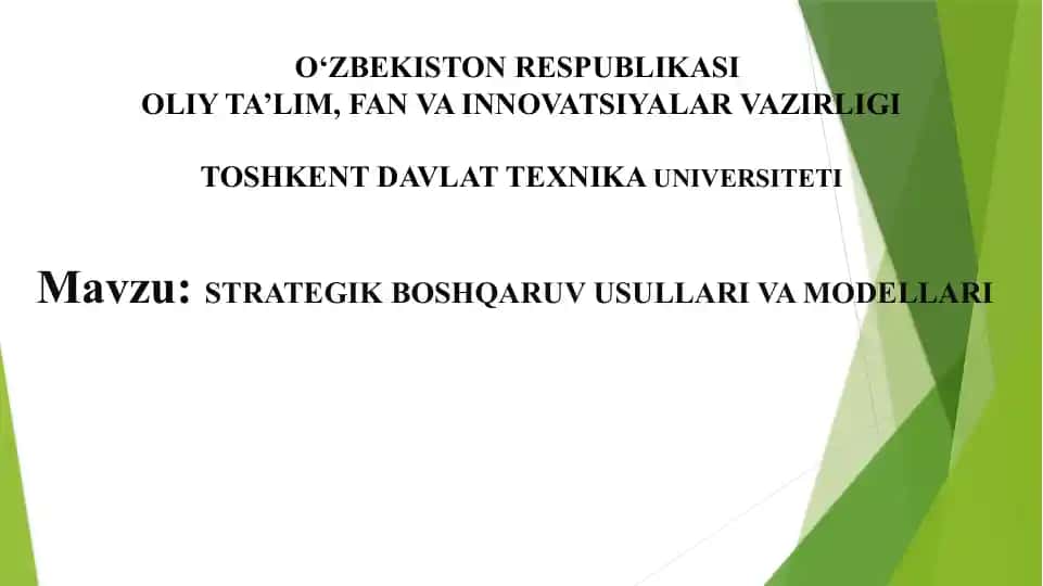 STRATEGIK BOSHQARUV USULLARI VA MODELLARI