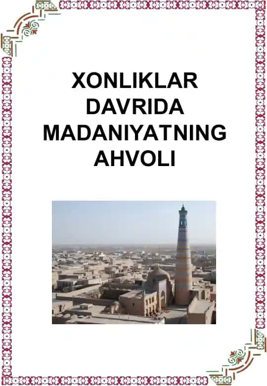 Xonliklar Davrida Madaniyatning Ahvoli